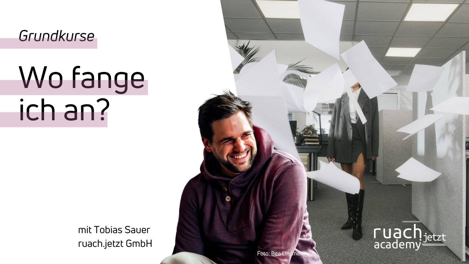 Grundkurs 0: Wo fange ich an?